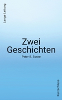 Zwei Geschichten. Kurzschluss - Lange Leitung (German Edition) 3756831280 Book Cover