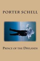 Prince of the Drylands 1541200454 Book Cover