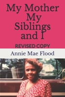My Mother, My Siblings and I 1083029517 Book Cover