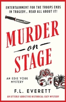Murder on Stage: An utterly addictive historical cozy mystery (An Edie York Mystery) 1837904685 Book Cover