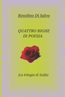 Quattro righe di Poesia: (la trilogia di Sisifo) 1729483216 Book Cover