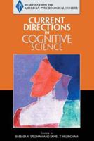 Current Directions in Cognitive Psychology (Association for Psychological Science Readers) 0131919911 Book Cover