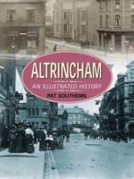 The Story of Altrincham 1859833209 Book Cover