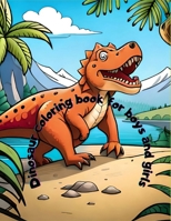 Dinosauro coloring book for boys and girls B0C4MW5PXB Book Cover
