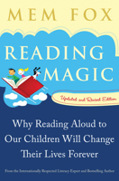 Reading Magic: Why Reading Aloud to Our Children Will Change Their Lives Forever 0156010763 Book Cover