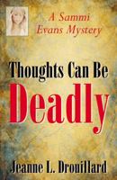 Thoughts Can Be Deadly 074146215X Book Cover