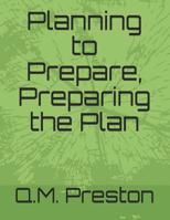 Planning to Prepare, Preparing the Plan 1093991232 Book Cover