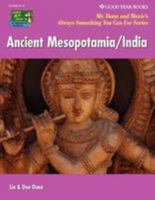 Ancient Mesopotamia/India (Mr. Donn and Maxie's Always Something You Can Use) 1596474068 Book Cover