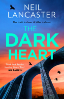 The Dark Heart: Don’t miss this crime thriller, police procedural set in Scotland in 2026! (DS Max Craigie Scottish Crime Thrillers) (Book 7) 0008688370 Book Cover