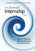 The Successful Internship: Personal, Professional, and Civic Development 0534357822 Book Cover