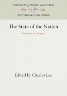 The State of the Nation: Retrospect and Prospect 1512803960 Book Cover