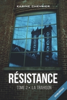 Résistance tome 2 : La trahison (French Edition) 2982310341 Book Cover