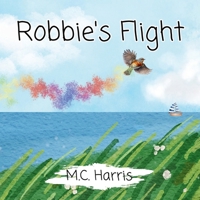 Robbie's Flight B0CTJH6KB7 Book Cover