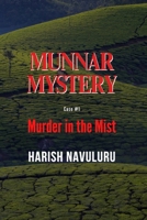 MUNNAR MYSTERY: MURDER IN THE MIST B0FGHQRSV3 Book Cover