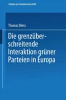 Die Grenzuberschreitende Interaktion Gruner Parteien in Europa 3531130382 Book Cover