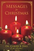 Messages for Christmas 1545645884 Book Cover