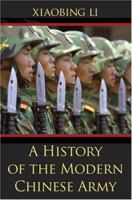 A History of the Modern Chinese Army 0813124387 Book Cover