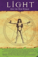 The Light: And the New Human 1937465322 Book Cover