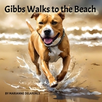 Gibbs Walks to the Beach 0975654101 Book Cover