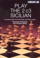 Play the 2 c3 Sicilian 1901983560 Book Cover