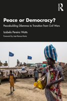 Peace or Democracy? 1032247576 Book Cover