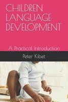Language Development: Knowledge and Use B08HTG6614 Book Cover