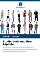 Studierende und ihre Aspekte: Sozioökonomisches Profil der im ersten Semester 2014 eingeschriebenen Studierenden der Betriebswirtschaftslehre in den ... Petrolina/PE und Juazeiro/BA (German Edition) 6206816281 Book Cover