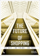 The Future of Shopping 9401447233 Book Cover