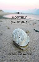 The Monthly Devotional: Your Devotional Guide - A Treasure Too Dear! 1721224335 Book Cover