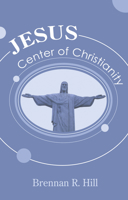 Jesus: Center of Christianity 1556358938 Book Cover