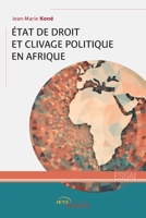 Etat de droit et clivage politique en Afrique (French Edition) 2355239045 Book Cover