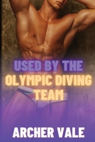 Used by the Olympic Diving Team B0C2S7MJ6Z Book Cover