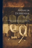 Annalia Dubrensia: Or, Celebration of Captain Robert Dover's Cotswold Games [Repr. From the Ed. of 1636]. Ed. by A.B. Grosart 1021228427 Book Cover