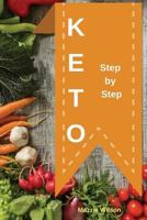 Keto Step by Step 1718834535 Book Cover