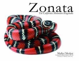 Zonata: The California Mountain Kingsnake 0976077000 Book Cover