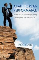 A Path to Peak Performance 1457515369 Book Cover