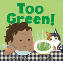 Too Green! 1646869931 Book Cover