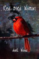 Red Bird Woman 1304573079 Book Cover