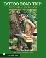 Tattoo Road Trip Two Weeks in Samoa 0764317377 Book Cover