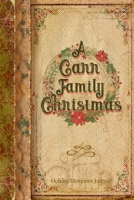A Carr Family Christmas: Holiday Memories Journal 1711325627 Book Cover