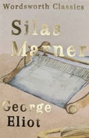 Silas Marner: The Weaver of Raveloe