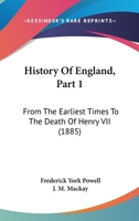 History Of England, Part 1 1377172368 Book Cover
