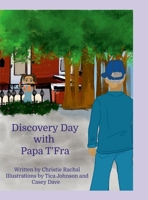 Discovery Days with Papa T-fra 1300325615 Book Cover