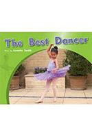 The Best Dancer: Leveled Reader Bookroom Package Blue 1418925993 Book Cover