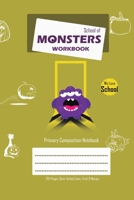 School of Monsters Workbook, A5 Size, Wide Ruled, White Paper, Primary Composition Notebook, 102 Sheets (Beige) 1714327736 Book Cover