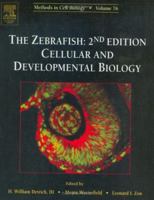 The Zebrafish: Cellular and Developmental Biology, Volume 76, Second Edition (Methods in Cell Biology) 0125641710 Book Cover