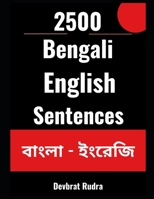 2500 Bengali to English Translation Sentences For Beginners Learn English From Bengali B0CPYLZPN1 Book Cover