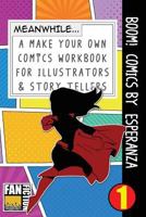 Boom! Comics by Esperanza: A What Happens Next Comic Book For Budding Illustrators And Story Tellers 1726474348 Book Cover