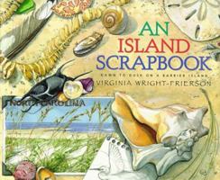 An Island Scrapbook: Dawn to Dusk on a Barrier Island 0689850565 Book Cover