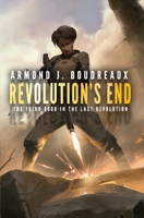 Revolution's End (The Last Revolution) B0CSFSGPDX Book Cover